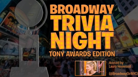 Kick Off Tony's Weekend with TONY'S TRIVIA NIGHT At Feinstein's/54 Below Image