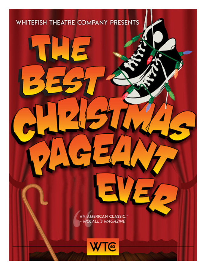 Whitefish Theatre Company Presents THE BEST CHRISTMAS PAGEANT EVER Image