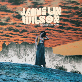 Jamie Lin Wilson Releases Sophomore Album JUMPING OVER ROCKS Image