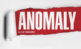 Guest Blog: Playwright Liv Warden On ANOMALY at Old Red Lion Image