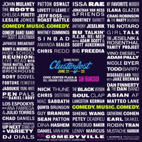 Comedy Central and Superfly Bring CLUSTERFEST Back to San Francisco 