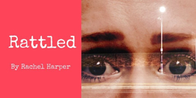 Guest Blog: Rachel Harper On RATTLED at Old Red Lion Theatre  Image