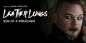 LEATHER LUNGS: SON OF A PREACHER Makes New Zealand Debut 