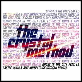 The Crystal Method Releases GHOST IN THE CITY (Otosan Remix) Out Now Image