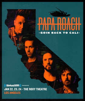 PAPA ROACH Are 'Goin' Back To Cali' With Special Shows at The Roxy 