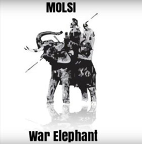 MOLSI Productions Releases Album WAR ELEPHANT, Commenting on Class Warfare and Underclass Rebellion  Image