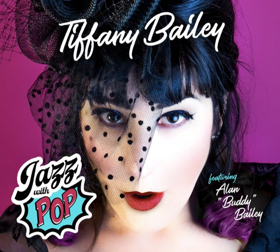 Singer Tiffany Bailey Releases JAZZ WITH POP 