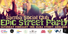 Samba Social Club's Epic Street Party Takes Over Adelaide  Image