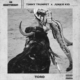 Timmy Trumpet & Junkie Kid Release TORO via Heavyweight Records Image