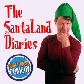 THE SANTALAND DIARIES to Kick Off Live Theatre at Drafthouse Comedy Image