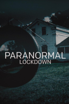 Season Three of PARANORMAL LOCKDOWN Returns on December 4 Image