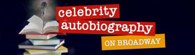 CELEBRITY AUTOBIOGRAPHY Trims Performance Schedule to Three Dates Image