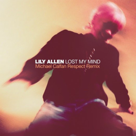 Lily Allen Releases LOST MY MIND (Michael Calfan Respect Remix) Out Now Image