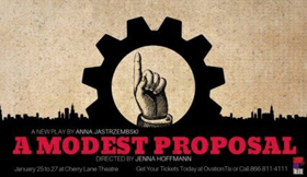 A MODEST PROPOSAL to Play Limited Engagement at the Cherry Lane Theatre 