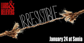 Liars & Believers Launches into Experimentation with Immersive IRRESISTIBLE Image