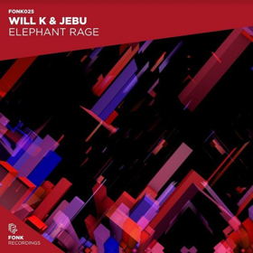 WILL K & Jebu Unleash ELEPHANT RAGE on Dannic's Fonk Imprint Image