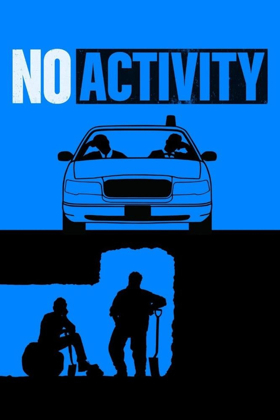 Season Two Of CBS All Access' NO ACTIVITY To Launch In Canada