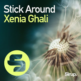 Xenia Ghali Debuts on Sirup Music with Radio-Friendly Track 'Stick Around'  Image