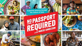 NO PASSPORT REQUIRED Six-Part Series Hosted by Marcus Samuelsson Premieres Tuesday, July 10 on PBS Image
