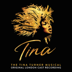 TINA – THE TINA TURNER MUSICAL Cast Recording Available Now Image