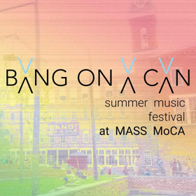 The 17th Annual Bang On A Can Summer Music Festival at Mass MoCA Releases Schedule for July 2018 Image