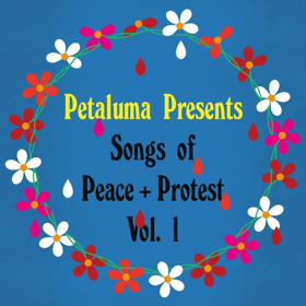 Petaluma Records Releases Second Edition Of 'SONGS OF PEACE & PROTEST' Feat. Dawn Landes and Victoria Reed Image