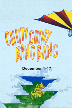 Bainbridge Performing Arts presents CHITTY CHITTY BANG BANG 12/1 - 17 Image