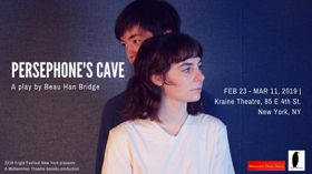 PERSEPHONE'S CAVE Comes to the 2019 Frigid Festival  Image