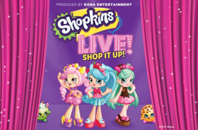 The Warner Presents SHOPKINS LIVE! SHOP IT UP! Image