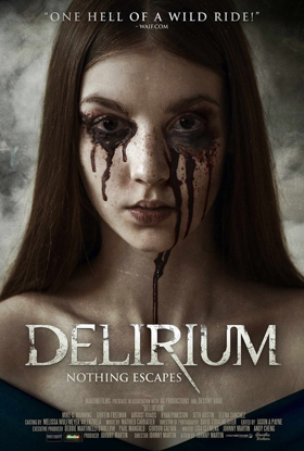DELIRIUM Hits Theaters and VOD 1/19 