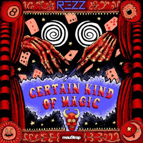 Electronic Music Producer REZZ Releases New Album CERTAIN KIND OF MAGIC 