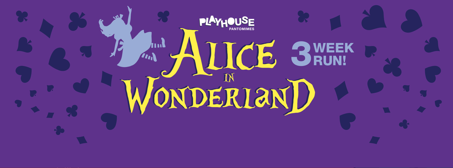ALICE IN WONDERLAND Comes to Doncaster Playhouse 1/7 - 1/26 