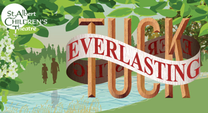 TUCK EVERLASTING Comes To Arden Theatre This Fall 