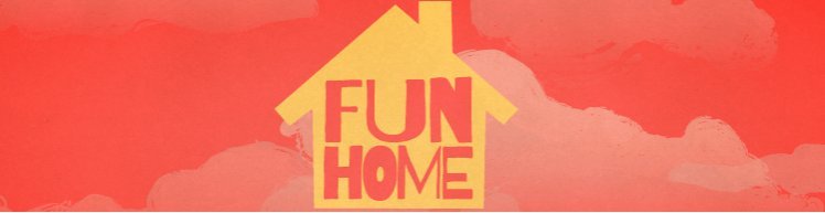 FUN HOME Comes to Center Stage Theater 4/5 - 4/14! 