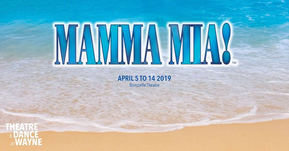 Review: MAMMA MIA! At The Bonstelle Theatre Will Leave You Dancing In Your Seat! 
