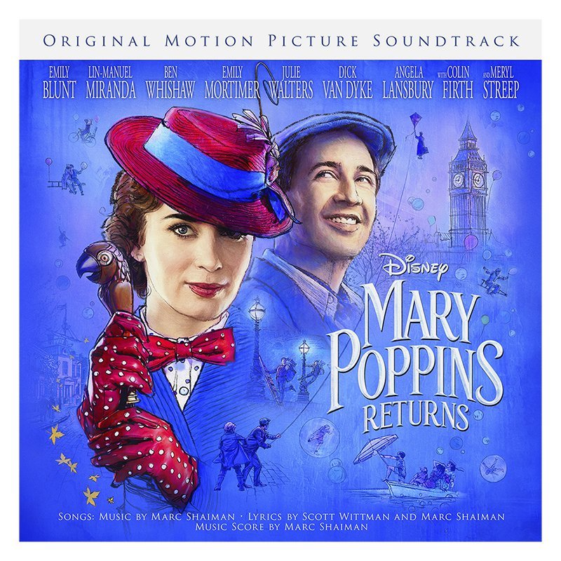 BWW Album Review: MARY POPPINS RETURNS Steps In Time For A New Era 