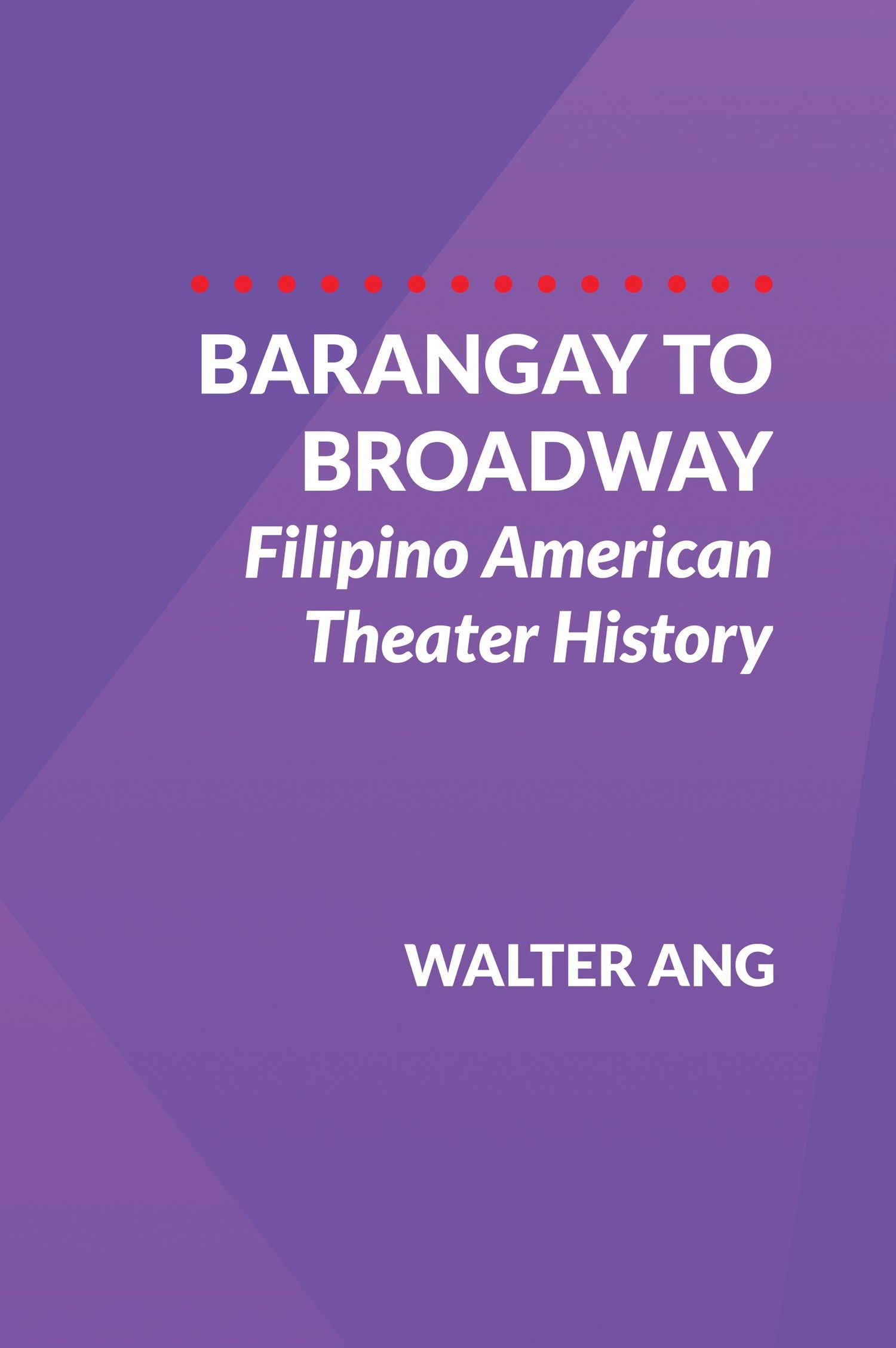 Book On Filipino American Theater History Now Available Image
