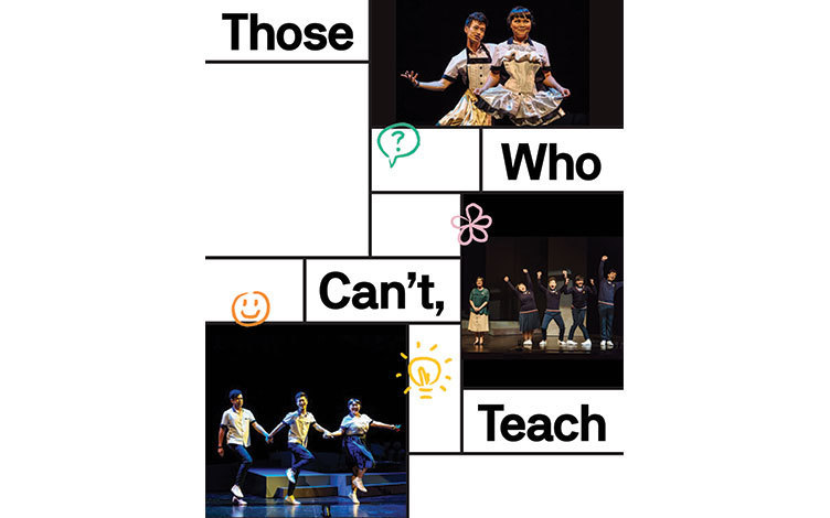 THOSE WHO CAN'T, TEACH Comes To The Necessary Stage 6/26 