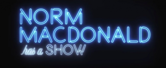 VIDEO: Netflix Releases Trailer for NORM MCDONALD HAS A SHOW Video