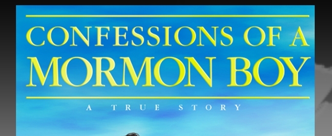 BWW Previews: TITILLATION FOR ONE NIGHT ONLY AS 'CONFESSIONS OF A MORMON BOY'… Video