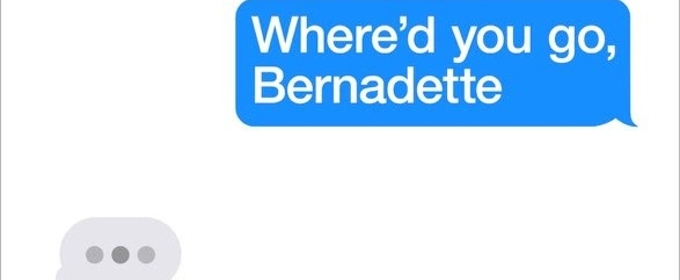 VIDEO: Cate Blanchett Stars in the WHERE'D YOU GO BERNADETTE Trailer Video