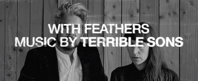 Terrible Sons Announce With Feathers Ep terrible sons announce with feathers ep