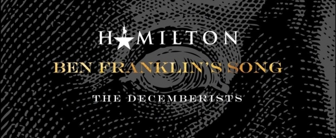 VIDEO: Lin-Manuel Miranda Drops Unreleased HAMILTON Song 'Ben Franklin's Song' ft… Video