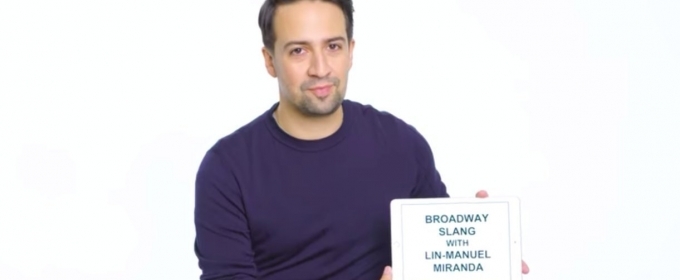 VIDEO: Learn Broadway Slang From Lin-Manuel Miranda Video