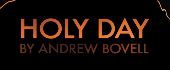 The New Natives To Premiere Andrew Bovell's HOLY DAY At The New Ohio In 2019