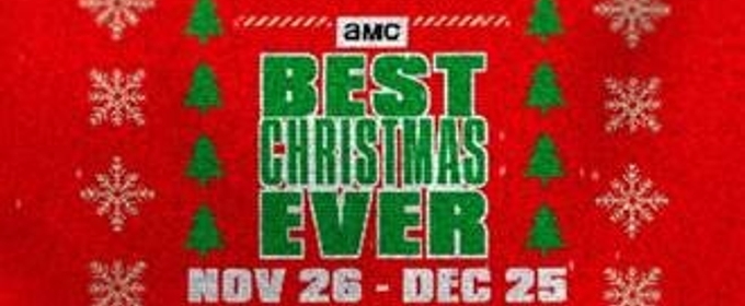 AMC Announces Holiday Programming Slate, AMC BEST CHRISTMAS EVER
