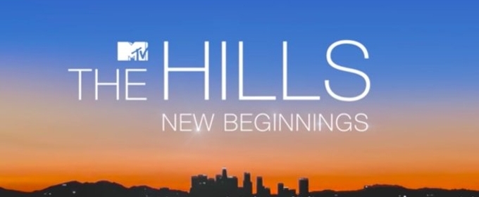 VIDEO: MTV Reveals First Look at THE HILLS: NEW BEGINNINGS Video