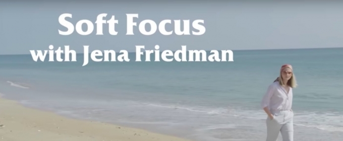 VIDEO: Adult Swim to Premiere The Second Installment Of SOFT FOCUS WITH JENA FRIEDMAN Video