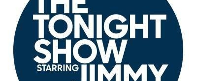 Scoop: Upcoming Guests on THE TONIGHT SHOW STARRING JIMMY FALLON 3/19-3 ...