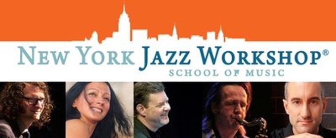 New York Jazz Workshop To Offer 16 Music Programs and Jazz Camps In - New York Jazz Workshop New York Ny